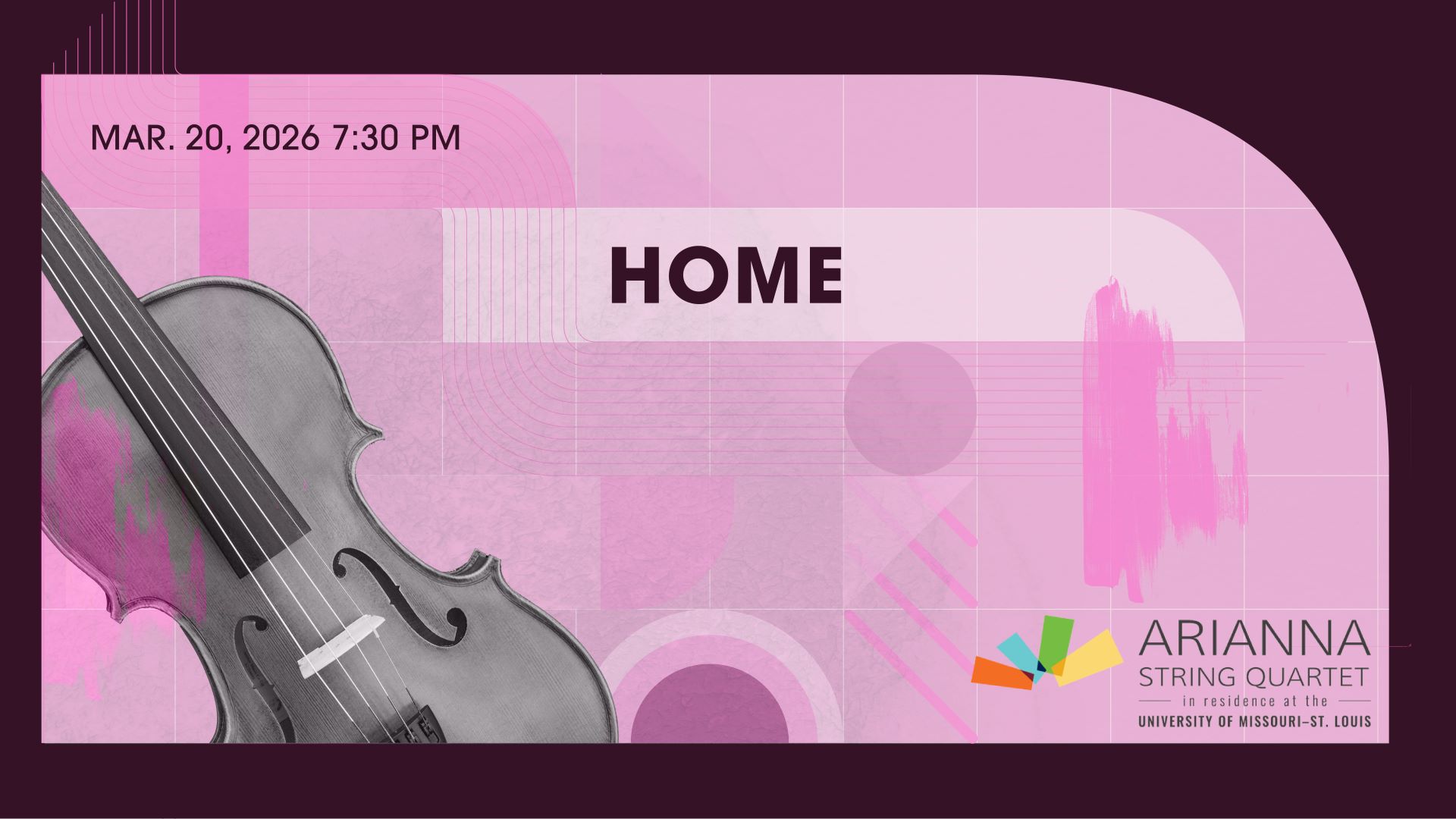 A Pink and gray graphic for Arianna String Quartet series 4, titled "Home"